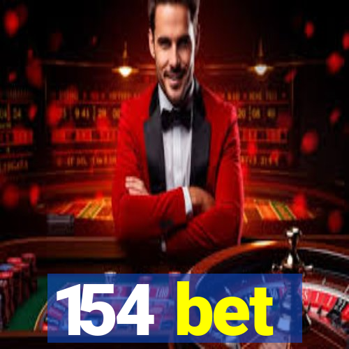 154 bet